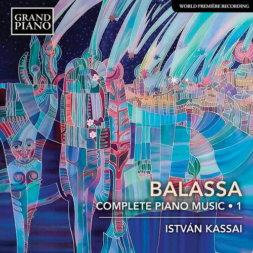 Balassa / Kassai - Complete Piano Music 1 [CD]