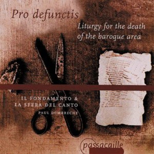 Il Fondamento - Pro Defunctis [CD]