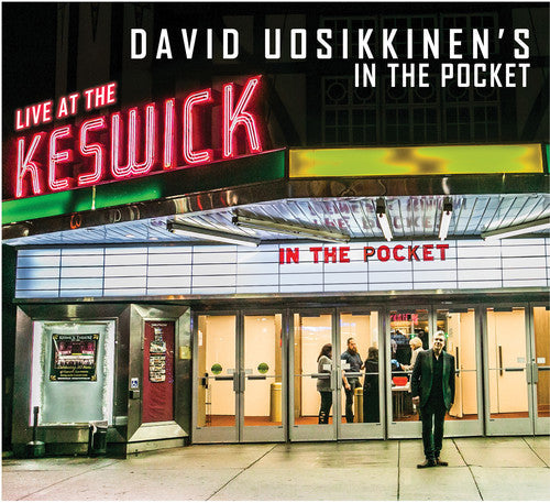David Uosikkinens In The Pocket - David Uosikkinen's In The Pocket: Live At The Keswick Theatre [CD]