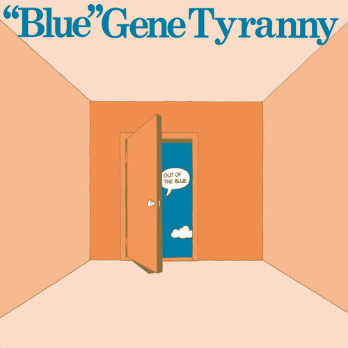 Gene Tyranny Blue - Out of the Blue [CD]