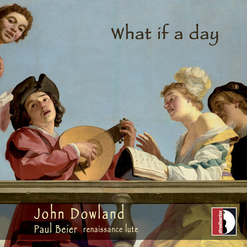 Dowland / Beier - What If a Day [CD]