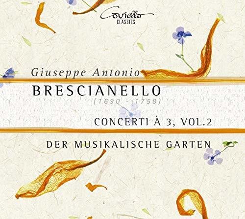 Brescianello / Musikalische Garten - Concerti a 3 Volume 2 [CD]