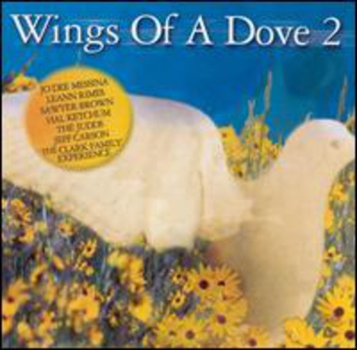 Wings Of A Dove - Wings Of A Dove, Vol. 2 [CD]