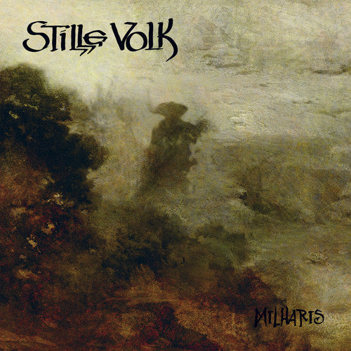Stille Volk - Milharis (Bonus Tracks) [Limited Edition]