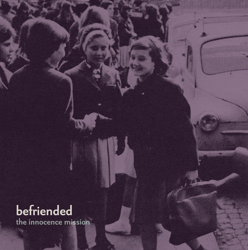 Innocence Mission - Befriended [LP] Vinyl Record