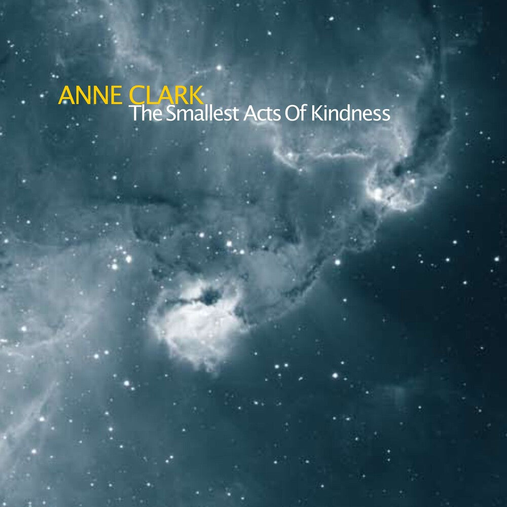 Anne Clark - The Smallest Acts Of Kindness [CD]
