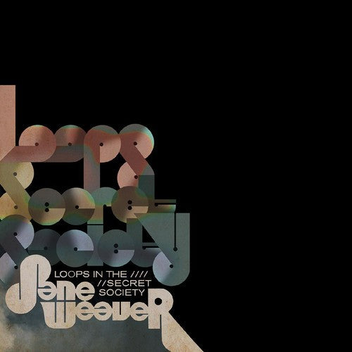 Weaver,jane - Loops In The Secret Society - Vinyl Record