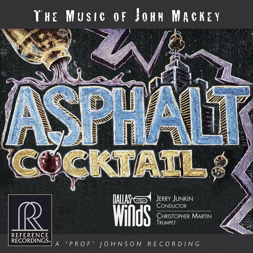 Mackey / Dallas Winds / Junkin - Asphalt Cocktail [CD]