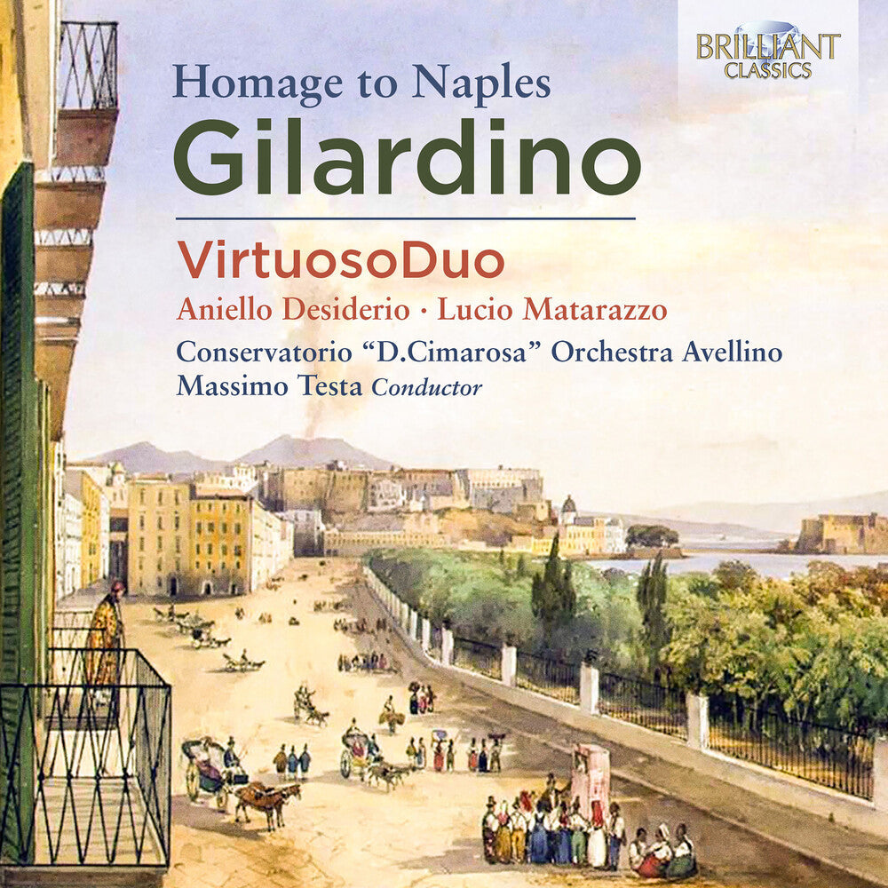Gilardino / Virtuosoduo / Testa - Homage to Naples Music CD
