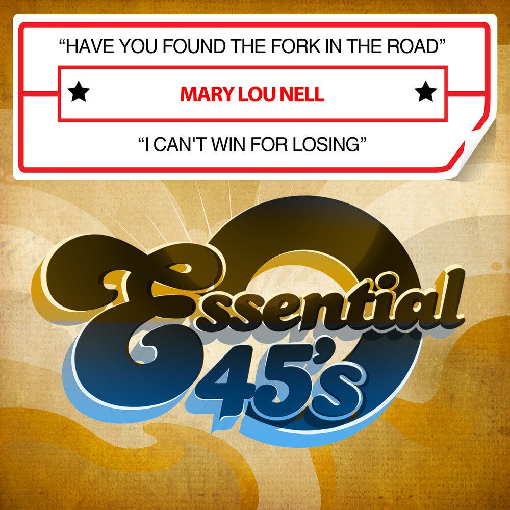 Mary Nell  Lou - Have You Found The Fork In The Road / I Can't Win For Losing (Digital 45) [CD]