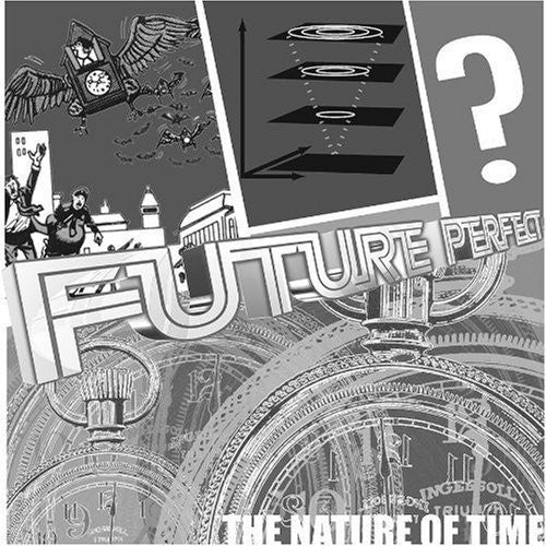 Future Perfect-Nature Of Ti - Future Perfect: The Nature Of Time [CD]