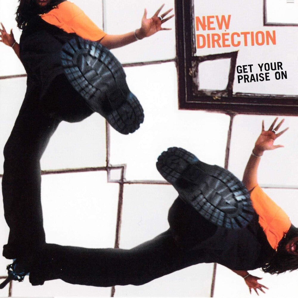 New Direction (Gospel) - Get Your Praise On [CD]