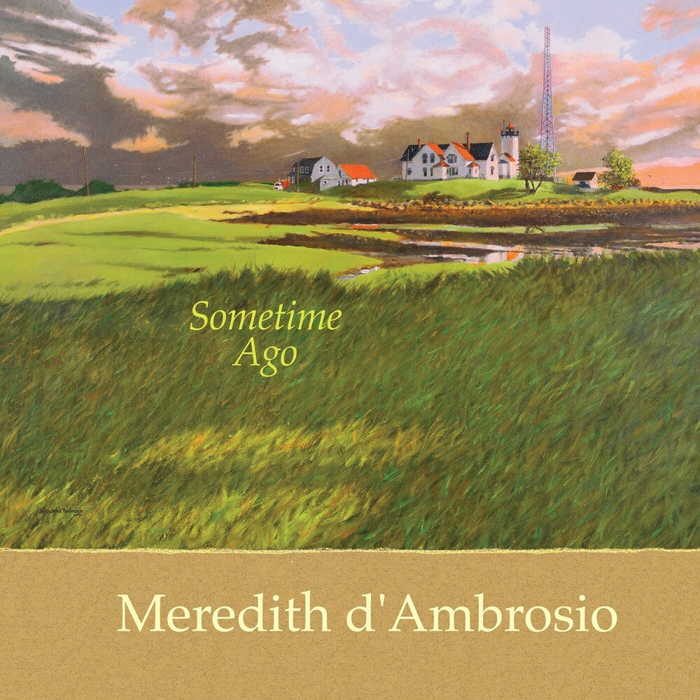Meredith D'Ambrosio - Sometime Ago [CD]