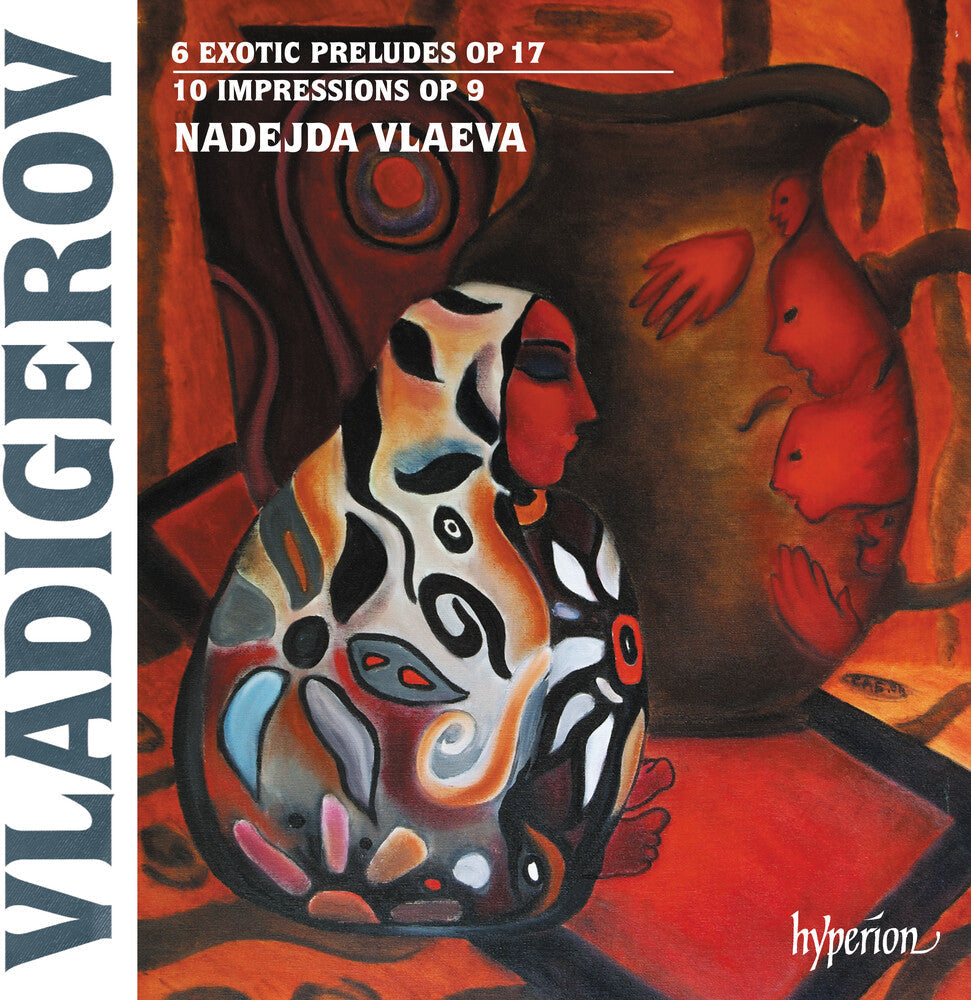 Nadejda Vlaeva - Vladigerov: Exotic Preludes & Impressions [CD]