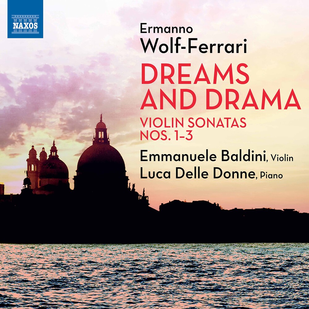 Wolf-Ferrari / Baldini / Donne - Dreams & Drama [CD]