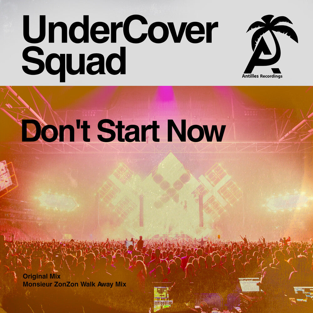 UnderCover Squad - Don't Start Now (Mod) [CD]