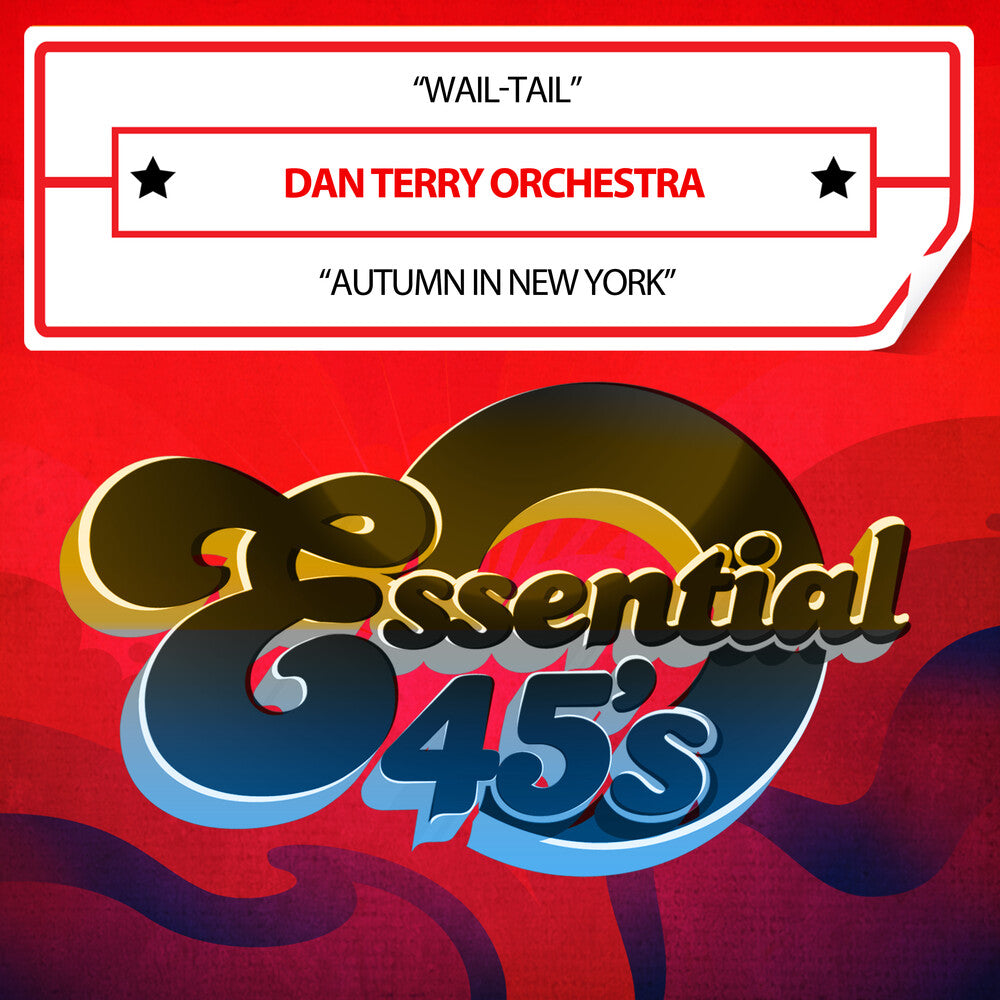 Dan Terry Orchestra - Wail-Tail / Autumn In New York (Digital 45) (Mod) [CD]