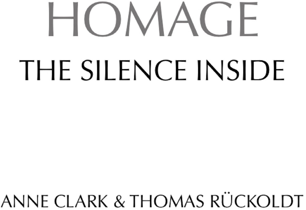 Anne Clark - Homage The Silence Inside [CD]