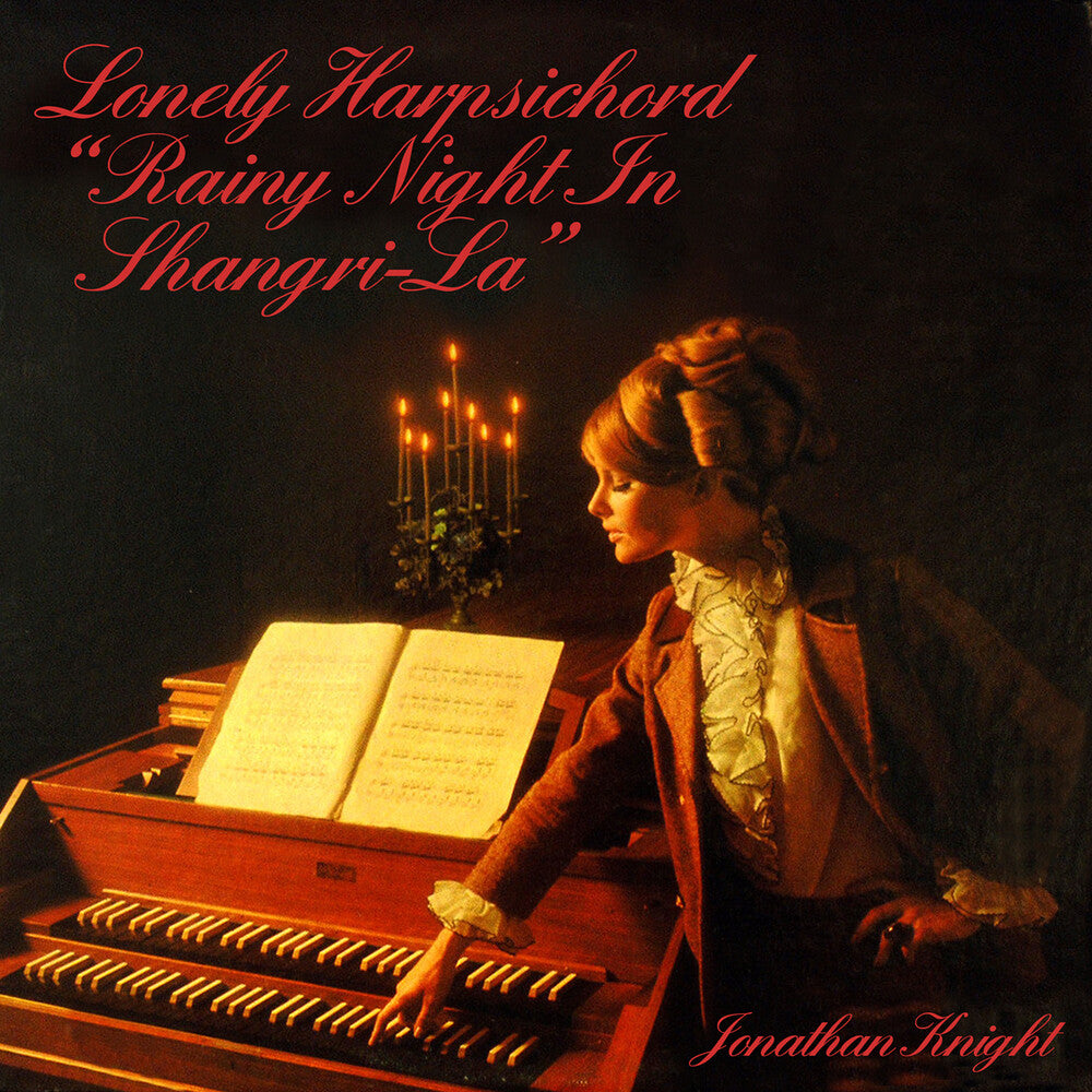 Jonathan Knight - Lonely Harpsichord Rainy Night In Shangri-La (Mod) [CD]
