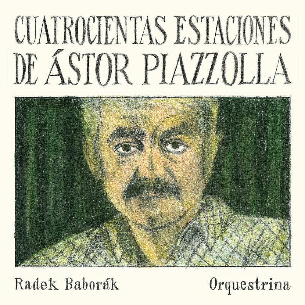 Piazzolla / Radek Baborak Orquestrina - Cuatrocientas Estaciones [CD]