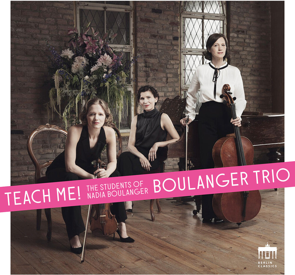 Bernstein / Boulanger Trio - Teach Me [CD]