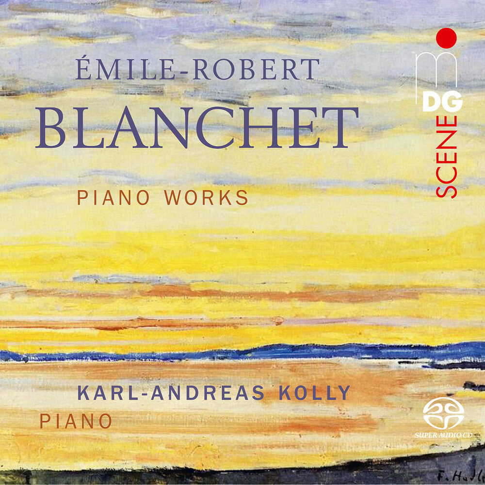 Blanchet / Kolly - Piano Works (Hybr) [CD]