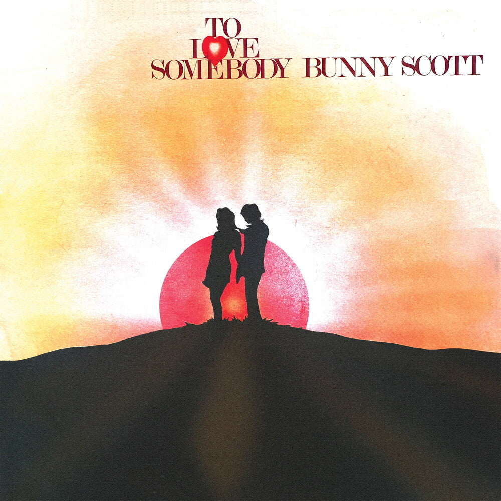 Bunny Scott - To Love Somebody (Bonus Tracks) [CD]