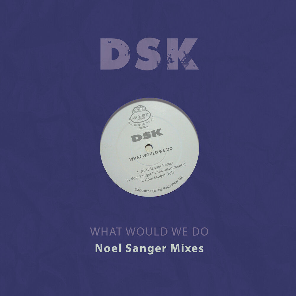 DSK - What Would We Do - Noel Sanger Mixes (Mod) [CD]