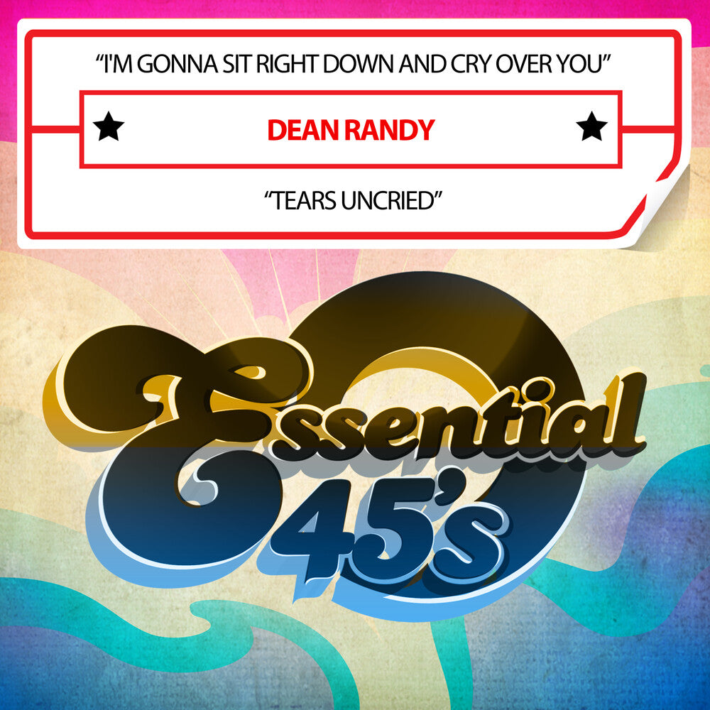 Dean Randy - I'm Gonna Sit Right Down And Cry Over You / Tears [CD]