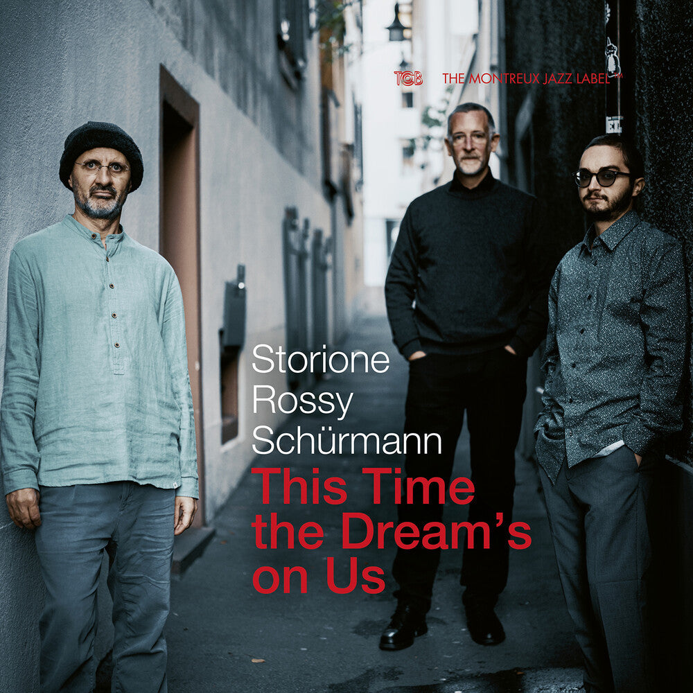 Storioni / Rossy / Schurmann - This Time The Dream's On Us [CD]