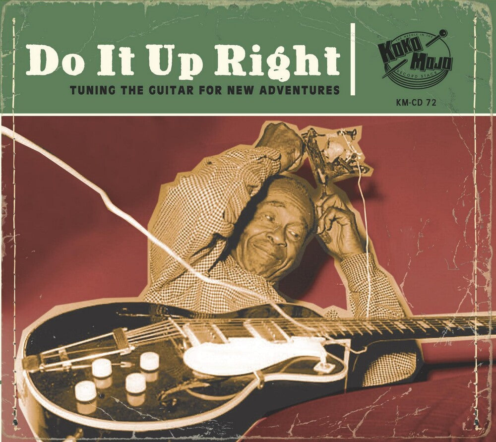 Do It Up Right: Tuning the Guitar for New / Var - Do It Up Right: Tuning The Guitar For New Adventures (Various Artists) [CD]