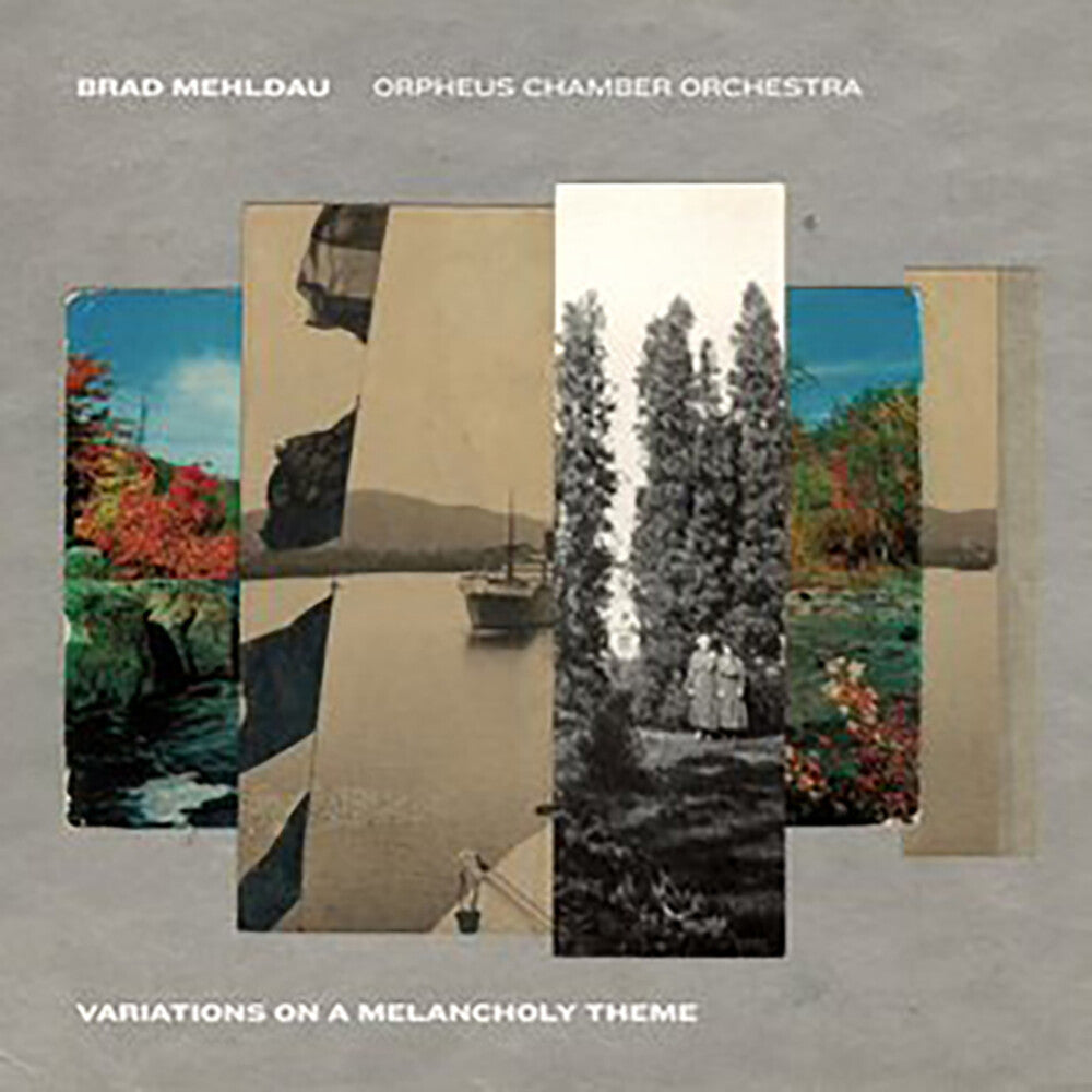 Brad Mehldau  & Orpheus Chamber Orchestra - Variations On A Melancholy Theme [CD]