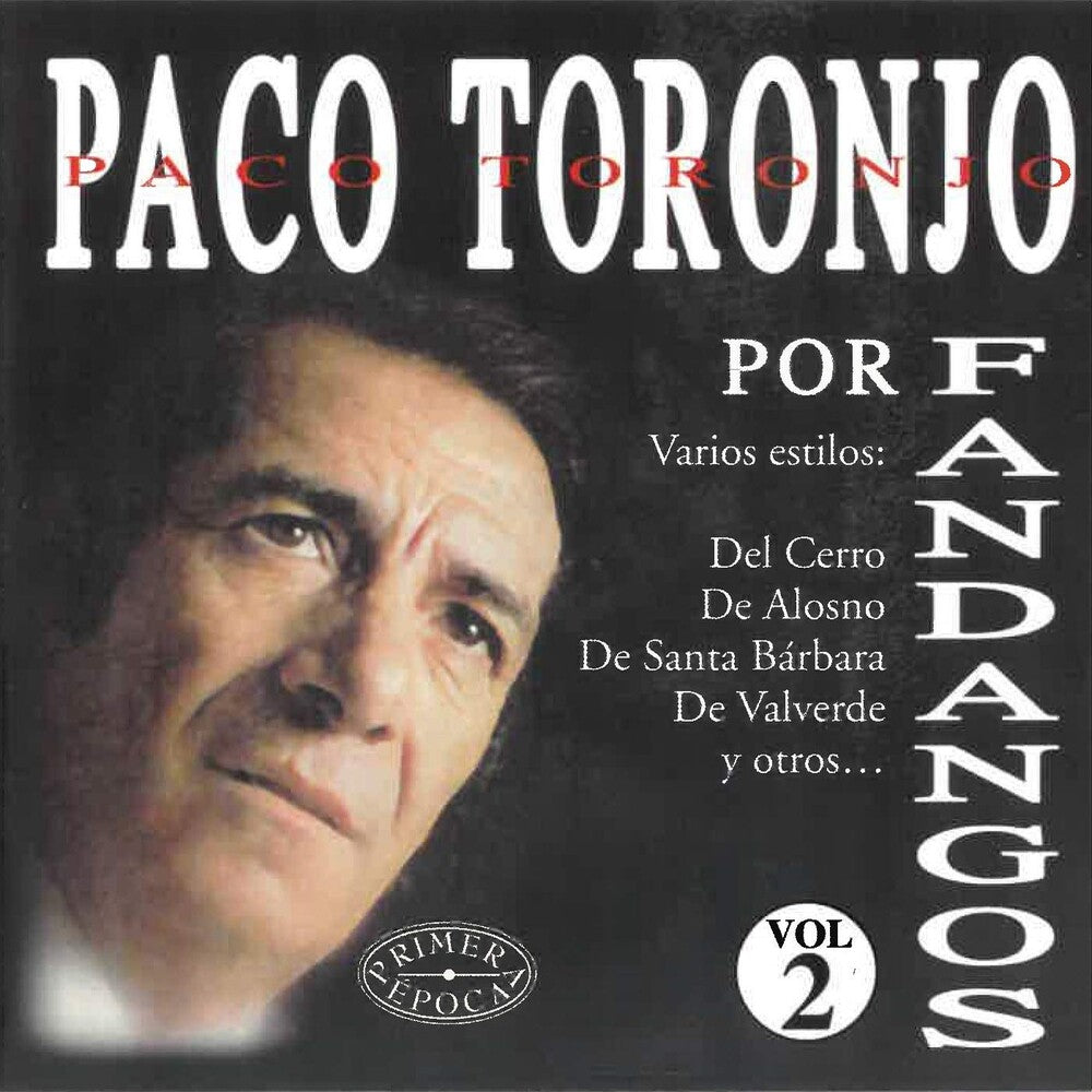 Paco Toronjo - Por Fandangos Vol 2 (Spa) [CD]
