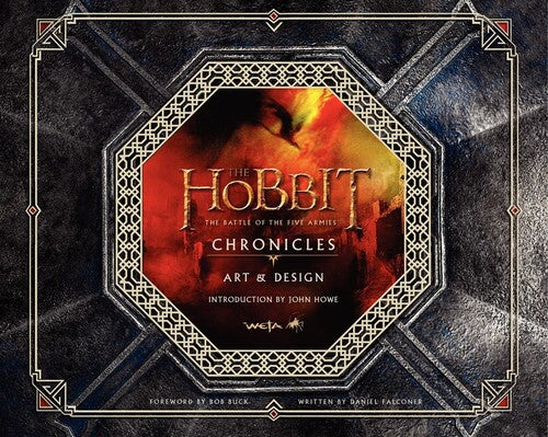 Weta / Howe,john / Buck,bob / Falconer,daniel - Hobbit The Battle Of The Five Armies Chronicles - Books