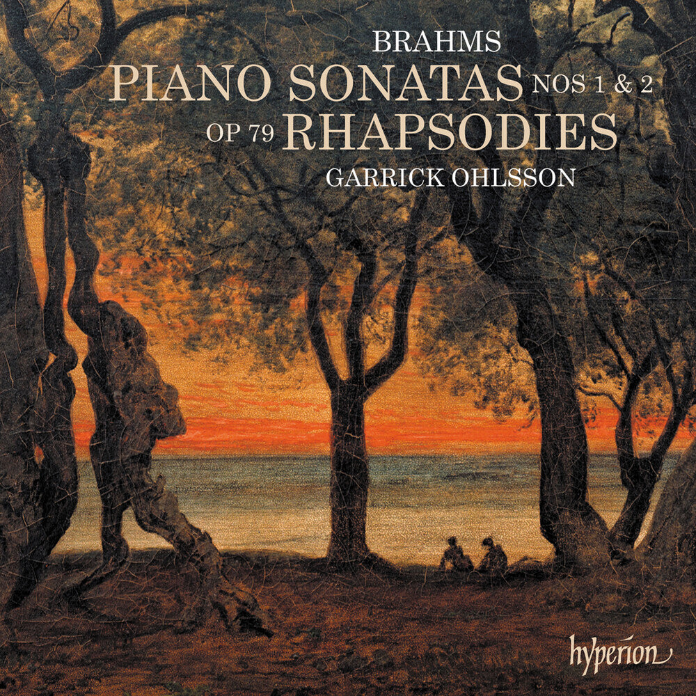 GARRICK OHLSSON - Brahms: Piano Sonatas & Rhapsodies [CD]