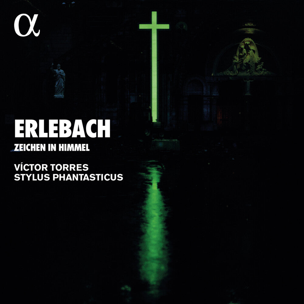 Erlebach / Torres / Stylus Phantasticus - Zeichen Im Himmel [CD]