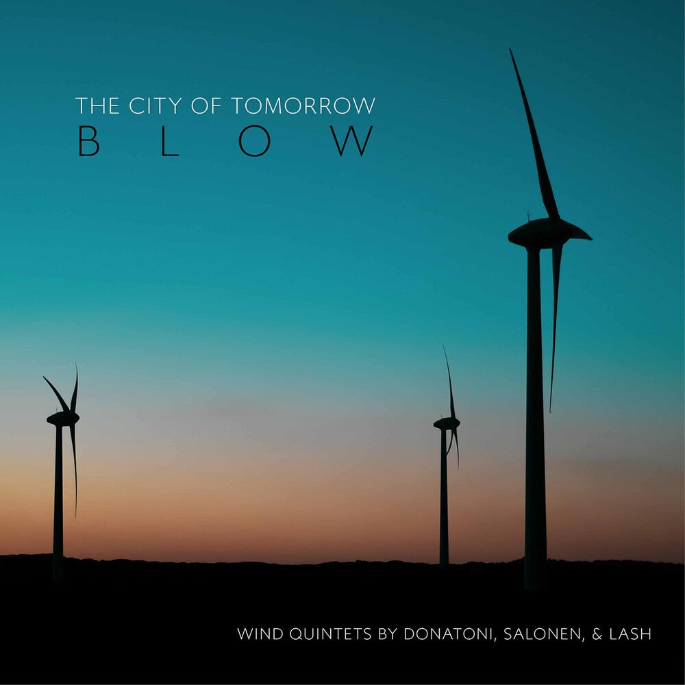 Donatoni / City Of Tomorrow - Blow [CD]