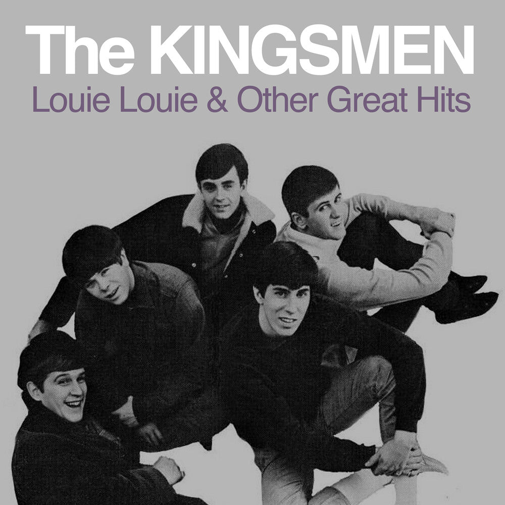 Kingsmen - Louie Louie & Other Great Hits (Mod) [CD]