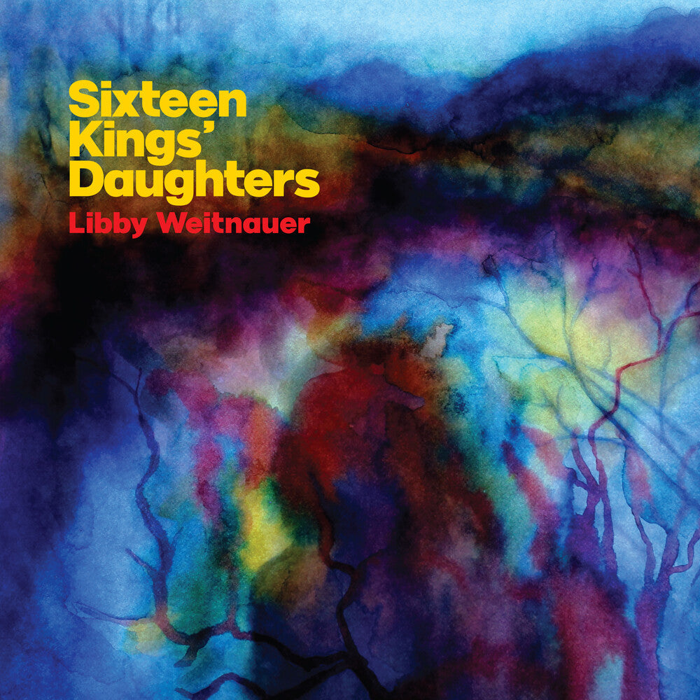 Libby Weitnauer - Sixteen Kings' Daughters [7" Vinyl]