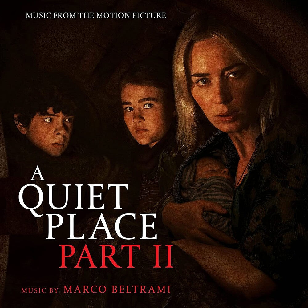 A Quiet Place [Movie] - A Quiet Place Part II [Soundtrack]