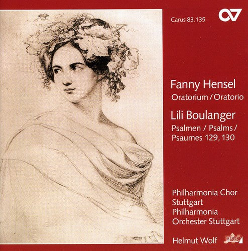 Hensel/Boulanger - Oratorio To Words Of The Bible / Psalm 129 & 130 [CD]