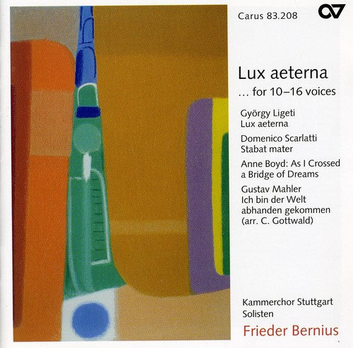 Ligeti/Scarlatti/Boyd - Lux Aeterna / Stabat Mater / As I Crossed a Bridge [CD]