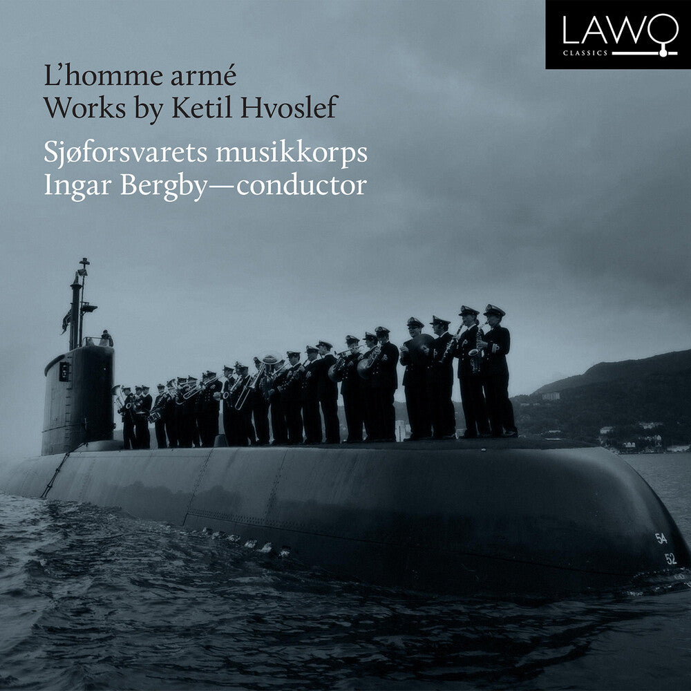 Hvoslef / Sjoforsvarets Musikkorps / Bergby - L'homme Arme [CD]