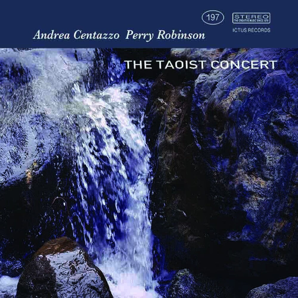 Andrea Centazzo  / Robinson,Perry - Taoist Concert [CD]