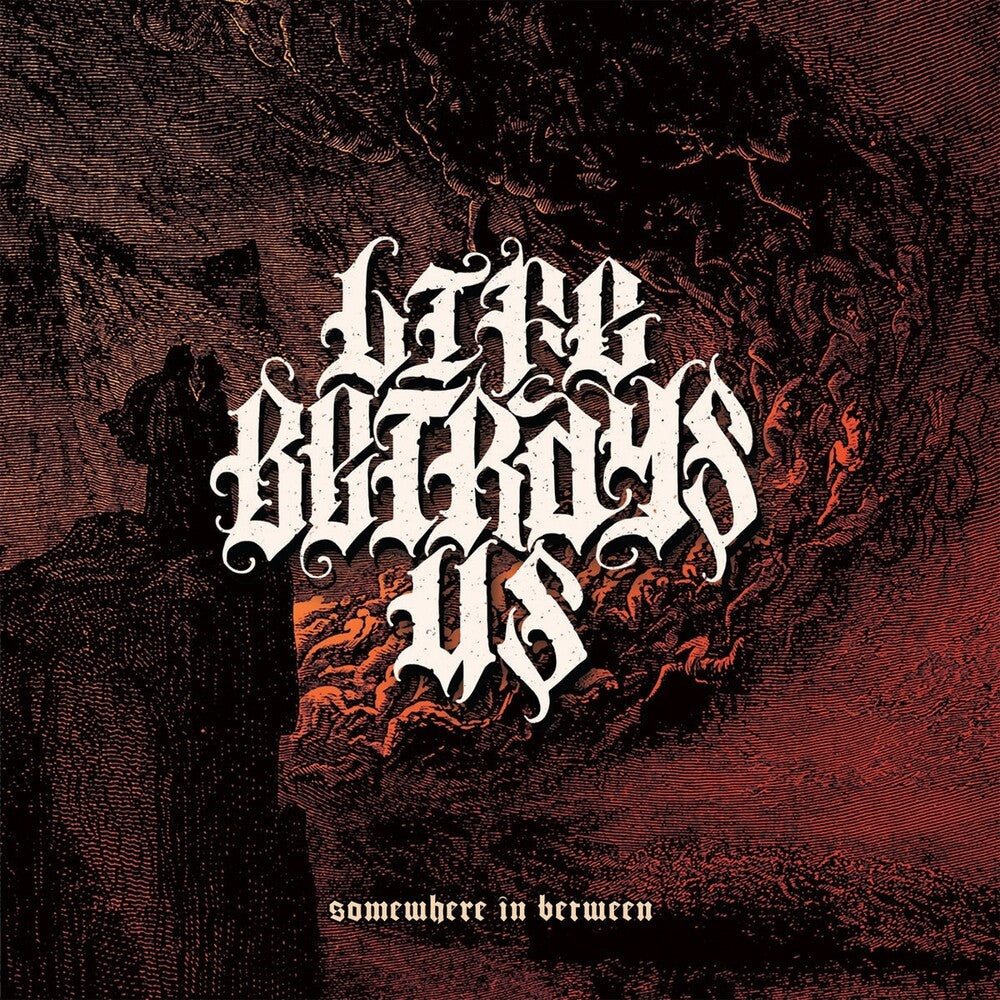 Life Betrays Us - Somewhere In Between (Uk) [CD]