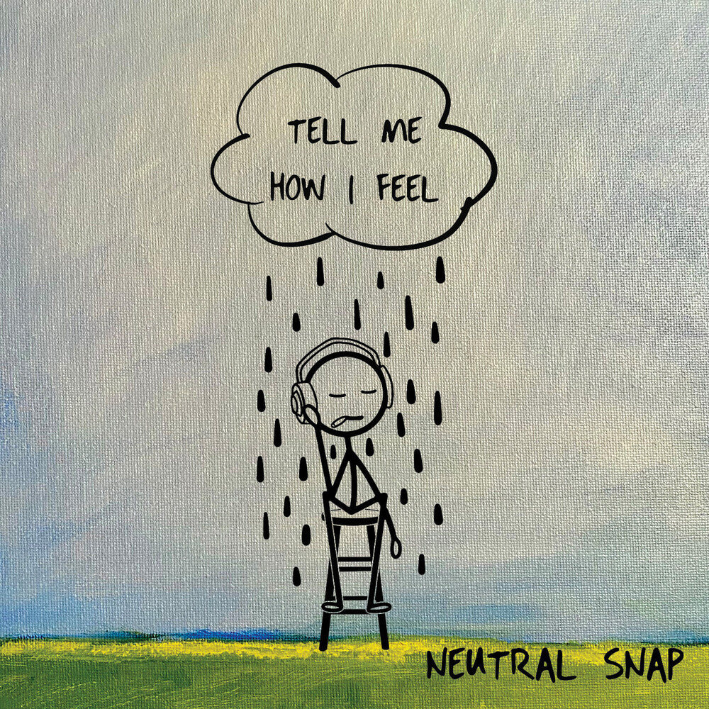 Neutral Snap - Tell Me How I Feel (Mod) [CD]