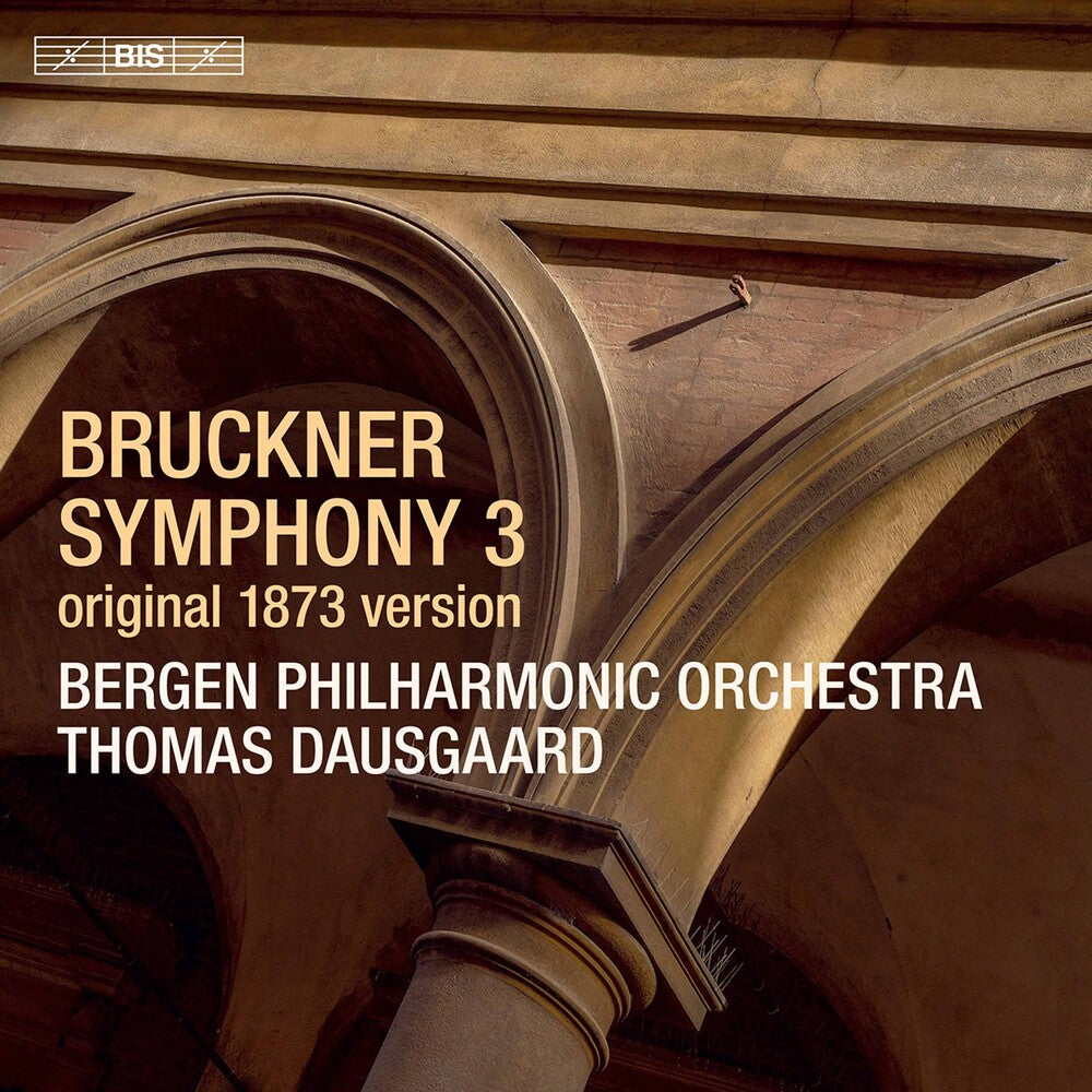 Bruckner / Bergen Philharmonic Orch / Dausgaard - Symphony 3 In D Minor (Hybr) [CD]