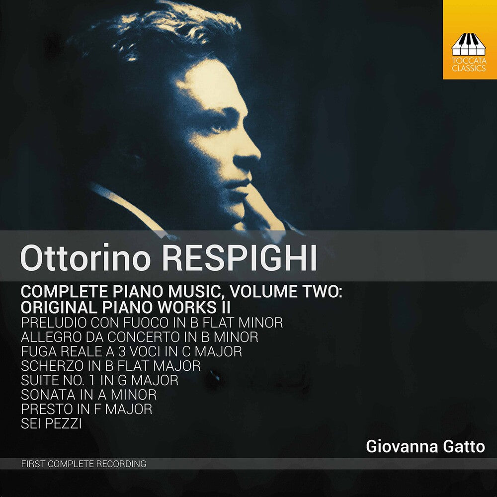 Respighi / Giovanna Gatto - Complete Piano Music 2 [CD]
