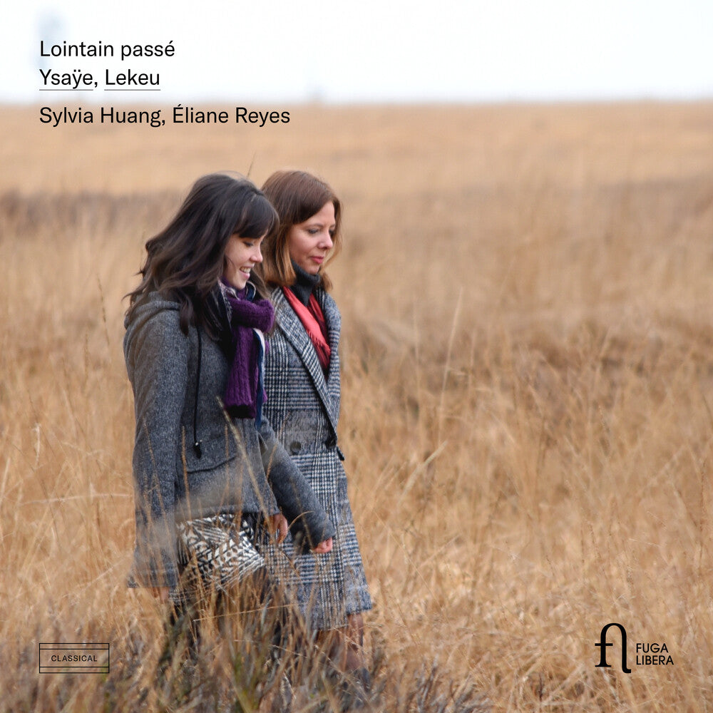 Lekeu / Huang / Reyes - Lointain Passe [CD]