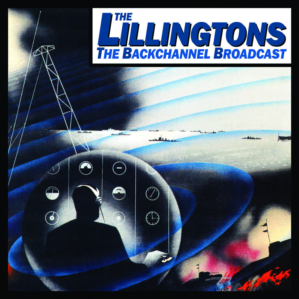Lillingtons - Backchannel Broadcast [LP] Vinyl Record